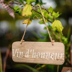 Pancarte Bois "Vin d'Honneur"