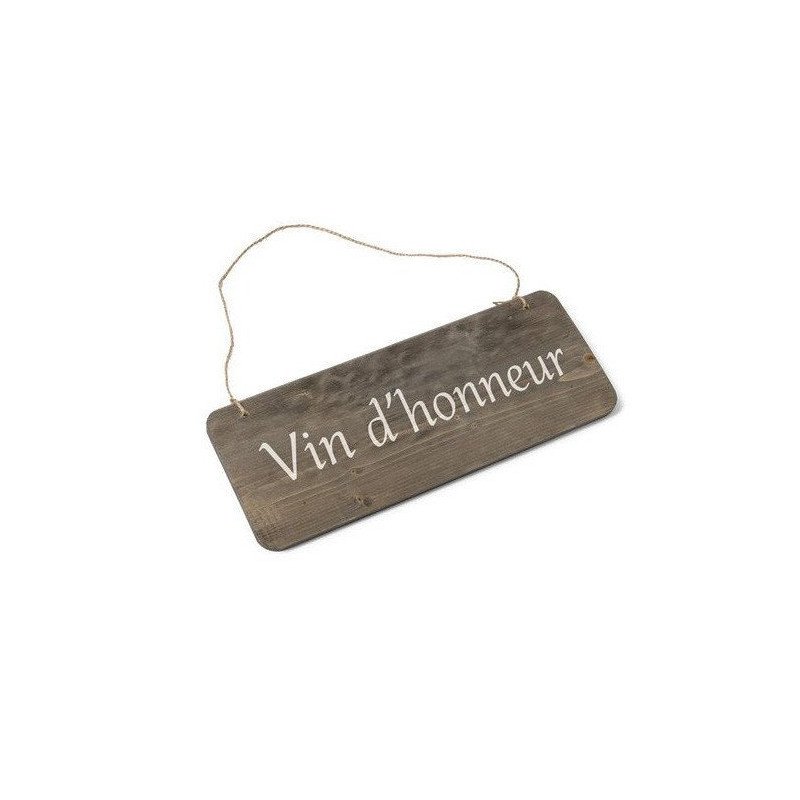 Pancarte Bois "Vin d'Honneur"