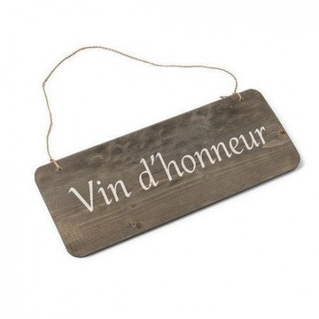 Pancarte Bois "Vin d'Honneur"