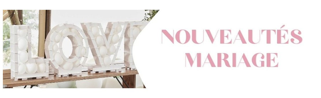 Toutes les nouveautés Mariage - La Boutique de Juliette