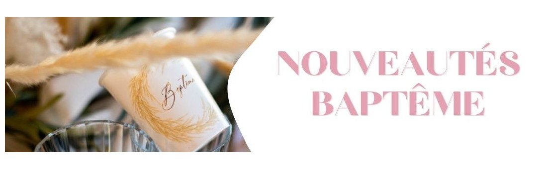 Nouveautés Baptême - La Boutique de Juliette